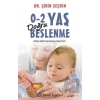 0-2 Yaş Doğru Beslenme