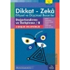 10-11 Yaş Dikkat - Zeka - Bilişsel ve Düşünsel Beceriler - Değerlendirme ve Geliştirme - B 2. Kitap