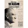 10 Kasım Günlüğü