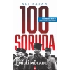100 Soruda Milli Mücadele