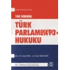 100 Soruda Parlamento Türk Parlamento Hukukuna Gir