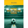 100 Soruda Spor ve Taraftar Hukuku