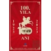 100. Yıla 100 Anı