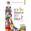 101 Atasözü 101 Öykü