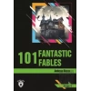 101 Fantastic Fables Stage 3 (İngilizce Hikaye)