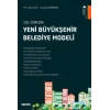 101 SorudaYeni Büyükşehir Belediye Modeli