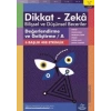 11-12 Yaş Dikkat - Zeka Bilişsel ve Düşünsel Beceriler 1. Kitap - Değerlendirme ve Geliştirme - A
