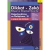 11-12 Yaş Dikkat - Zeka Bilişsel ve Düşünsel Beceriler 2. Kitap - Değerlendirme ve Geliştirme / B
