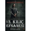 13. Kılıç Efsanesi