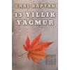 13 Yıllık Yağmur