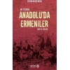 14. Yüzyılda Anadolu’da Ermeniler