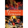 15 Temmuz’un 15 Hikayesi