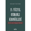 15. Yüzyıl Osmanlı Kronikleri