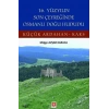 16. Yüzyılın Son Çeyreğinde Osmanlı Doğu Hududu Küçük Ardahan-Kars Müjge Avşar Karaca