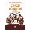 18. VE 19. YÜZYILLARDA KAZAK TÜRKLERİ-Rus İşgali ve Ulusal Bağımsızlık Mücadelesi