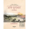 18. Yüzyıl Hattat Divan Şairi İstanbul Ayvansaraylı Afif Efendi ve Divanı
