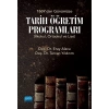 1869'dan Günümüze TARİH ÖĞRETİM PROGRAMLARI (İlkokul, Ortaokul ve Lise)