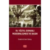 19. Yüzyıl Osmanlı Modernleşmesi ve Basın