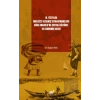 19. Yüzyılda İngilizce Yazılmış Seyahatnamelere Göre Anadolu’da Sosyal Kültürel ve Ekonomik Hayat