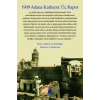 1909 Adana Katliamı: Üç Rapor