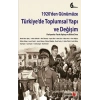 1920’den Günümüze Türkiye’de Toplumsal Yapı ve Değişim