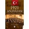 1921 Anayasası Hazırlanışı ve Özellikleri