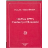 1923Ten 1993E Cumhuriyet Ekonomisi - Yüksel Ülken