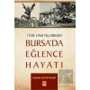 1930 - 1960 Yıllarında Bursada Eğlence Hayatı