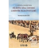 1.Dünya Savaşı’nda Filistin-Sina Cephesi Lojistik Faaliyetleri