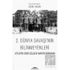 2. Dünya Savaşı’nın Bilinmeyenleri