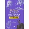 20. Yüzyıl Düşünce Tarihinden Kesitler