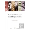 20. Yüzyıl Türk Düşüncesinde Garbiyatçılık
