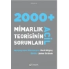 2000 + Acil Mimarlık Teorisinin Sorunları