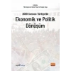 2000 Sonrası Türkiye’de Ekonomik ve Politik Dönüşüm
