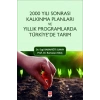 2000 Yılı Sonrası Kalkınma Planları ve Yıllık Programlarda Türkiyede Tarım
