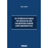 2017 Değişiklikleri Sonrası 1982 Anayasasına Göre Parlamentonun İdarenin Denetlenmesindeki Rolü