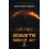 2063’te Sekiz Ay
