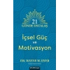 21 Günde Ustalaş - İçsel Güç ve Motivasyon