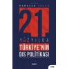 21inci Yüzyılda Türkiyenin Dış Politikası