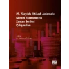 21. Yüzyılda İktisadı Anlamak: Güncel Ekonometrik Zaman Serileri Çalışmaları