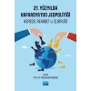 21. YÜZYILDA KAFKASYA’NIN JEOPOLİTİĞİ - Küresel Rekabet ve İş Birliği