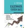 21. Yüzyılda KALKINMAYA YENİDEN BAKIŞ