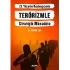 21. Yüzyılın Başlangıcında Terörizmle Stratejik Mücadele