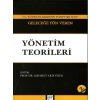 21. Yüzyılın Modern Yönetimi İçin Geleceğe Yön Veren Yönetim Teorileri - Mehmet Akif Özer