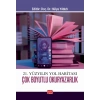 21. Yüzyılın Yol Haritası Çok Boyutlu Okuryazarlık