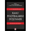 21. YY Perspektifinden Kamu Politikalarını Düşünmek