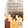 21. YY. Süper Farklılıklar ve Vatandaşlık Bilinci Teori ve Uygulamalar