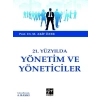 21.Yüzyılda Yönetim ve Yöneticiler - M. Akif Özer