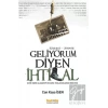 22 Şubat - 21 Mayıs Geliyorum Diyen İhtilal