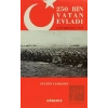 250 Bin Vatan Evladı